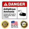 Danger Anhydrous Ammonia Contact Will Result in Severe Burns Injury Or Death ANSI Sign, 10x14 Inches, Rust Free .040 Aluminum, Fade Resistant, Made in USA