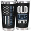 WECACYD Stainless Steel Dad Tumbler, 20oz Old Lives Matter, Leak Proof Insulated Travel Mug, Best Dad Ever Gift for Father's Day, Birthday, Christmas