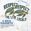 (2 Pack) Respect The Locals Turtle Magnets - Respect Nature - Eco Friendly Ocean Conversation - 5 Inches On Longest Side - Premium Vinyl - for Cars, Refrigerators, Toolboxes - Made in USA - MAG2073