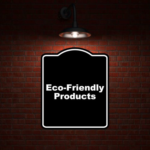 Eco-Friendly Products BLACK Minimalist Aluminum Composite Sign 8.5 x 10 inches