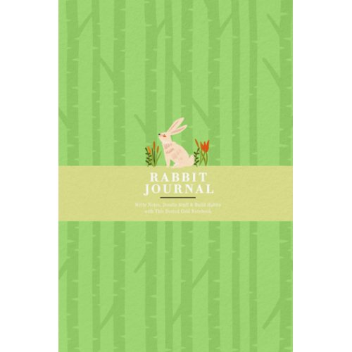 Rabbit Journal Animal Lovers: Write Notes, Doodle Stuff & Build Habits with This Dotted Grid Notebook | Rabbit in the Forest