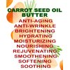 Carrot Seed Butter 100% Natural / 100% Pure Botanicals. 2 Fl.oz.- 60 ml. For Skin, Hair And Nail Care."One Of The Best Butter To Rejuvenate And Regenerate Skin Tissues." By Botanical Beauty.
