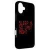 iPhone 16 Plus Sleep Is So Last Night Funny Digital LCD Alarm Clock Sarcasm Case