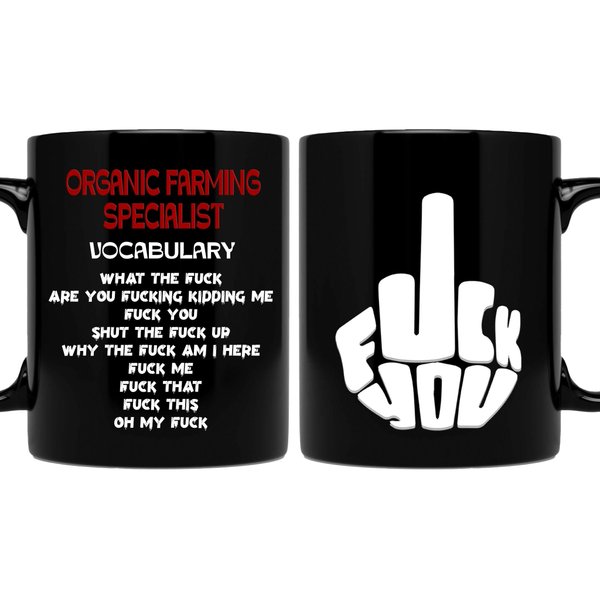 Sanwood Funny Rude Organic Farming Specialist Gift Mug, Christmast Gift for Organic Farming Specialist Appreciation Gifts Coworker Black Mug