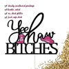 Yee Haw Bitches Cake Topper, Western Bachelorette Party Decorations, Nash Bash, Cowgirl Birthday Cake Decor Supplies, Double-Sided Black Glitter