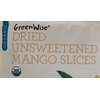 GreenWise Organic Dried Unsweetened Mango Slices, 4 oz.