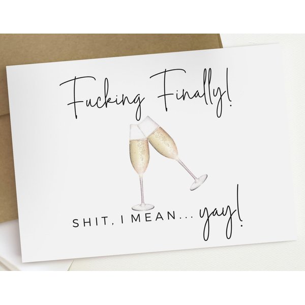 Funny Engagement Card. Fucking Finally Congratulations Card For Newlyweds Newly Engaged Couple. Funny Wedding Day Card For Bride & Groom. Sarcastic Wedding Card For Newlyweds. Newly Engaged Card.