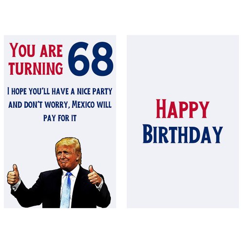 Let's Make 68 Great Again – Donald Trump – Sarcasm 68th Birthday Cards for Women, Men, Friends, Coworkers, Etc. – Donald Trump Birthday Cards 68 Years Old – 68th Birthday Cards 68th Anniversary