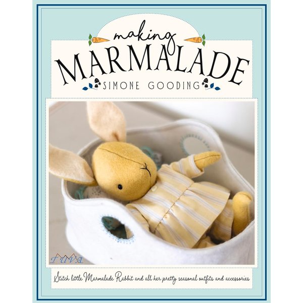 Making Marmalade: Stitch Little Marmalade Rabbit and All Her Pretty Seasonal Outfit and Accessories