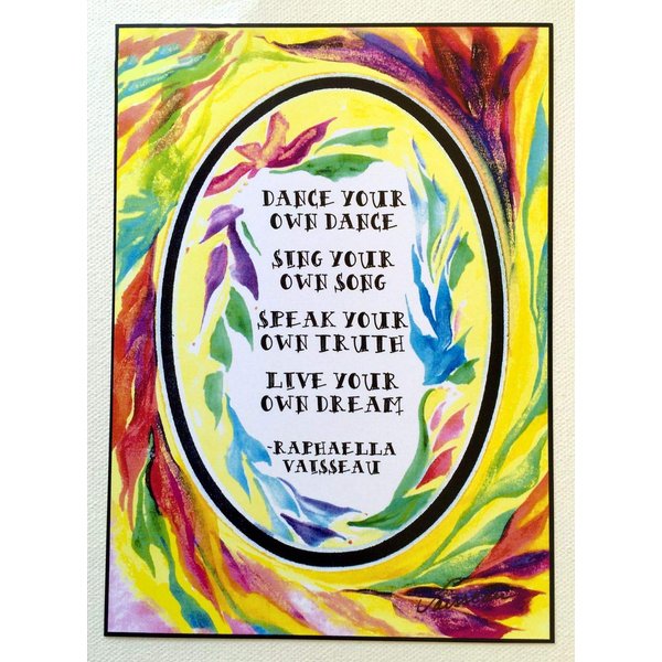 Dance your own dance 5x7 poster - Heartful Art by Raphaella Vaisseau