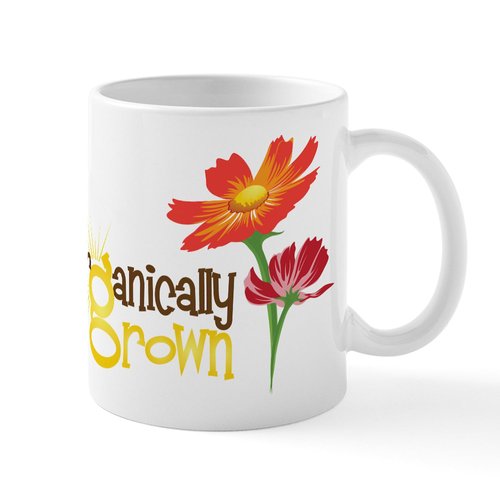 CafePress Organically Grown Mug 11 oz (325 ml) Ceramic Coffee Mug
