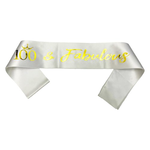 NAUXIUDSJS 100 Fabulous Sash, 100th Birthday Sash, White Satin Sash with Gold Foil Words Happy 100th Birthday Accessories Decorations Party Favor
