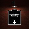 Eco-Friendly Farming Black Sign Arrow Down Aluminum Composite Sign 8.5 x 10 inches