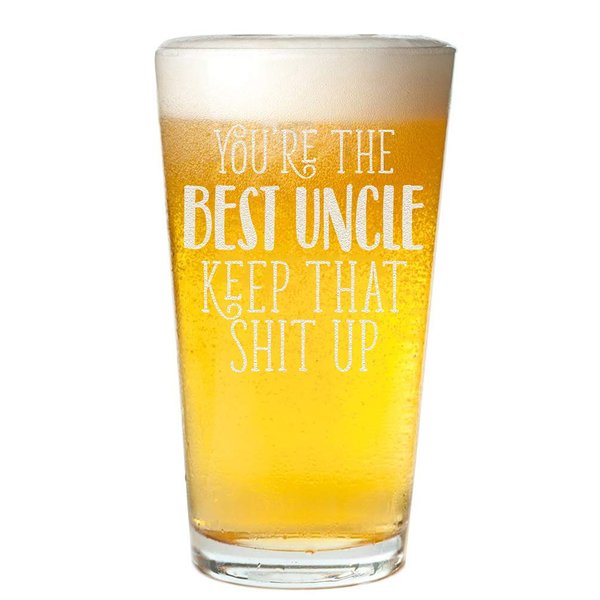 Veracco You're The Best Uncle Keep That Shit Up Birthday Gifts Fathers Day Beer Pint Glass
