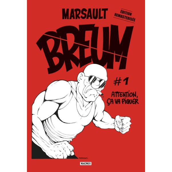 Breum #1: Attention, ça va piquer