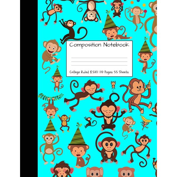 Composition Notebook College Ruled 8.5 inch x 11 inch: Monkey Party Monkeys Cute Composition Notebook, College Notebooks, Girl Boy School Notebook, ... (Cute Notebooks For School Girls And Boys)