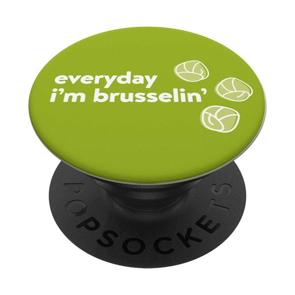 Delish Everyday I'm Brusselin' Popsocket PopSockets Stand for Smartphones and Tablets