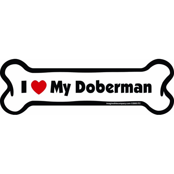 Imagine This Bone Car Magnet, I Love My Doberman, 2-Inch by 7-Inch