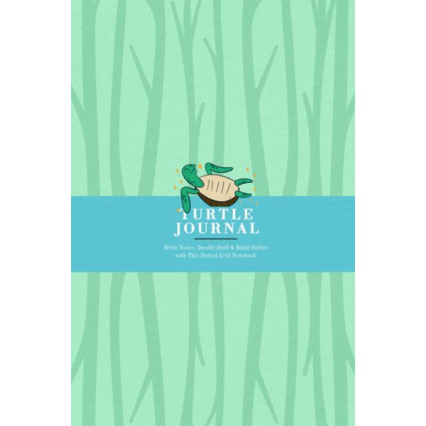 Turtle Journal for Kids: Write Notes, Doodle Stuff & Build Habits with This Dotted Grid Notebook | Turtle in Water