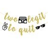 Two Legit To Quit Banner, Second Birthday Banner, Hip Hop Party Decorations, 2nd Birthday Party Decor