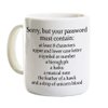 Sorry Your Password Must Contain Mug 11 Oz - Funny Coffee Mug Gift For System Administrator Computer Scientist