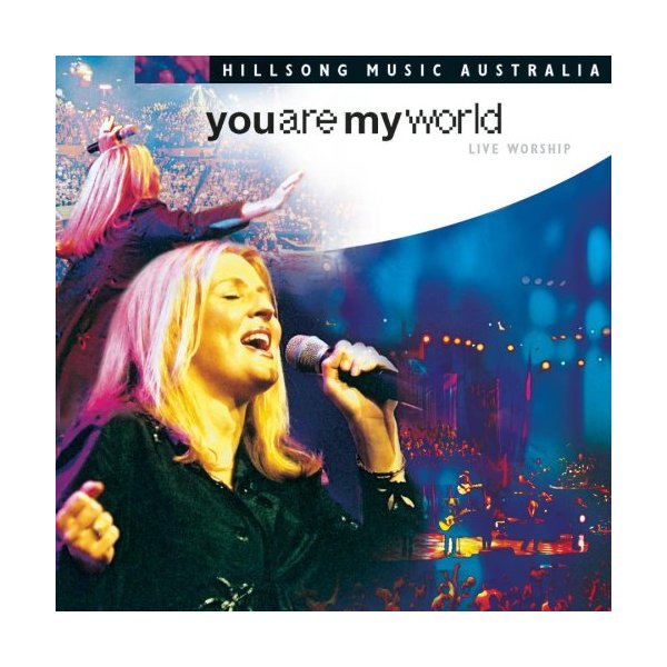 You Are My World - Live Worship