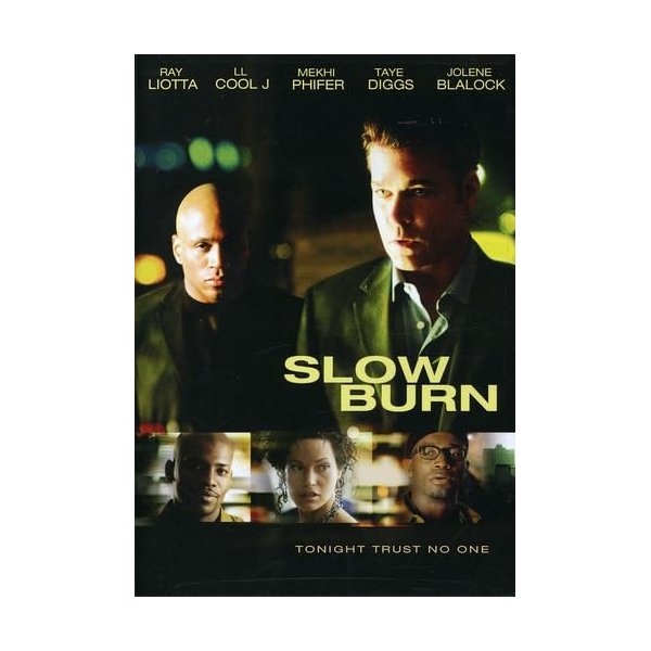 Slow Burn
