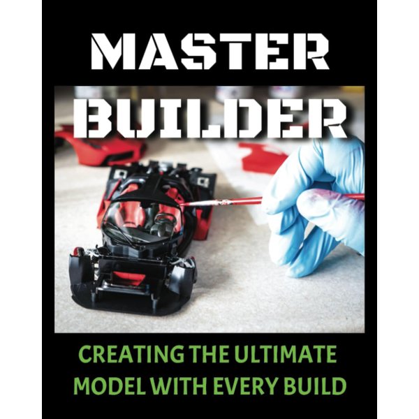 Master Builder: Creating the Ultimate Model with Every Build