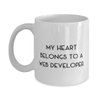 Sarcastic Web developer Gifts, My Heart Belongs To a Web Developer, Cute 11oz 15oz Mug For Coworkers From Colleagues, Web developer novelty items, Web developer tshirts, Web developer mugs, Web