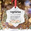 Madcolitote Vegetarian Definition Ornament for Christmas Tree Decor Vegan Personalized Christmas Ornaments 2024 Funny Vegetarian Word Meaning Ceramics Souvenir Gifts for Vegetarian 3 Inch