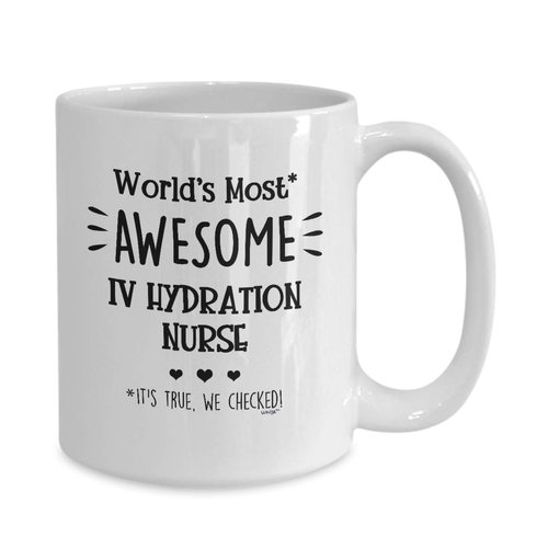 Whizk IV Hydration Nurse Mug Funny Coffee Gift for Women Men Mom Dad - Intravenous Hydration Christmas Birthday Gag Appreciation Thank You Retirement World's Most Awesome Tea Cup M1A1112