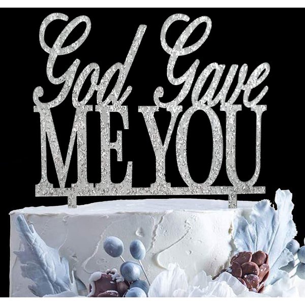 God Gave Me You Cake Topper for Wedding/Engagement Party Decorations, Silver Classic Wedding Cake Topper