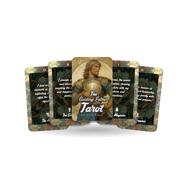 The Guiding Father Tarot - Embracing The Essence of Fatherhood - Tarot Affirmation for a Father - Tarot cards