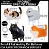 4 Pack Walking Cat Balloons Animal Pet Cat Balloons Cat Balloons for Kids Birthday Party Pet Cat Theme Birthday Party Decorations