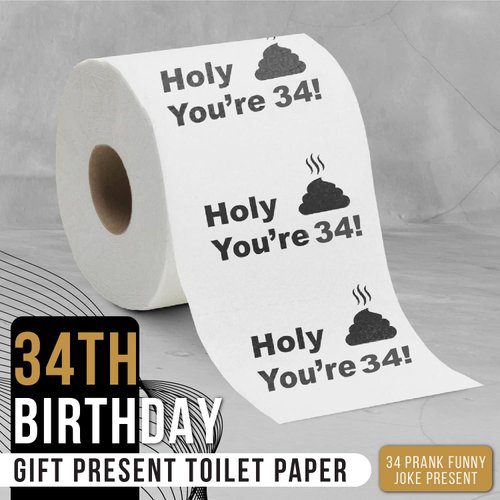34th Birthday Decorations Toilet Paper for Men & Women - Funny Design Novelty Great Hilarious Gag Gift – Eco-Friendly, Ultra Soft & Comfortable – Perfect for Birthday Christmas & Party Supplies