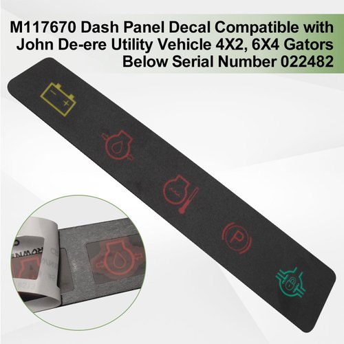 M117670 Dash Panel Decal/Instrument Panel Indicator Label Compatible with John De-ere Utility Vehicle 4X2, 6X4 Gators Below Serial Number 022482