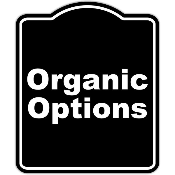 Organic Options BLACK Minimalist Aluminum Composite Sign 20 x 24 inches