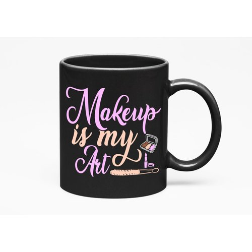 Makeup Is My Art with Eyeshadow Palette, Makeup Artist or Lovers, Cosmetologists & Beauticians, Black 11oz Ceramic Mug