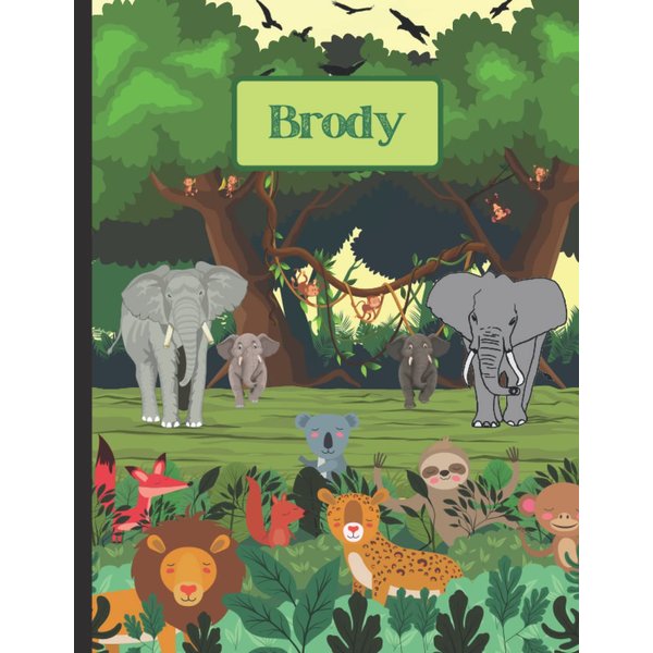 Brody's Notebook- Animal and Elephant Themed Sketchbook for Preschool Kids: Gift; Back to School; Creative Drawing Pad