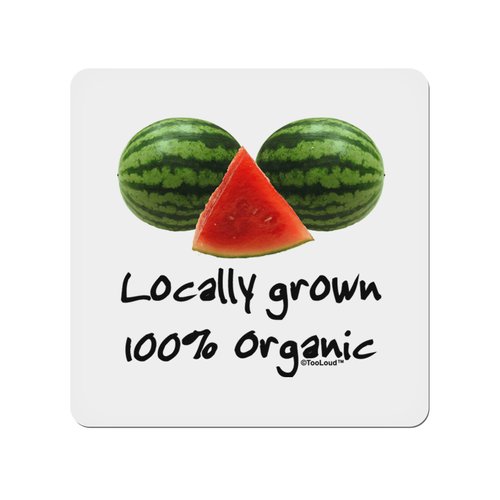 TOOLOUD Locally Grown Organic Melons 4x4 Square Sticker - 4 Pack
