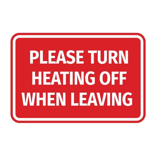 Classic Framed Please Turn Heating Off When Leaving Door or Wall Sign | Eco-Friendly Home Sign (Red) - Small