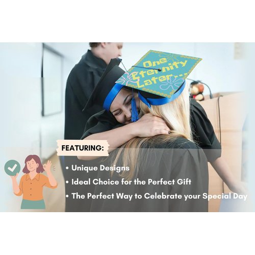 One Eternity Later, Funny Saying, Sticker Design for Graduation Cap, Grad gift, Class of 2025