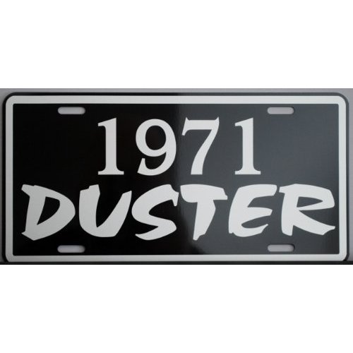 1971 71 Duster Metal License Plate 6x12 Tag Fits Plymouth Slant Six 318 340 360 440 Hot Rod Muscle Car Custom Classic Museum Collection Man Cave bar Garage Shop Novelty Gift Sign