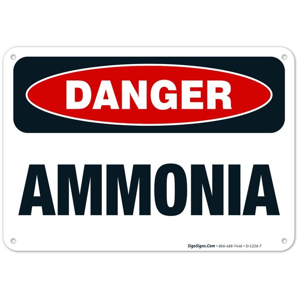 Danger Ammonia Sign, OSHA Danger Sign, 10x7 Inches, Rust Free .040 Aluminum, Fade Resistant, Indoor/Outdoor Use, Made in USA
