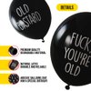32 Piece NSFW Funny Abusive Old Age Birthday 12 Inch Party Balloons for adults with 10 Different rude, Offensive, and Sarcastic Phrases - Warning Adult Language