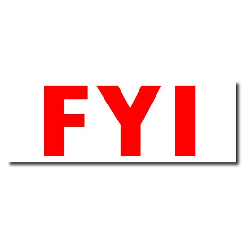 Red Ink Self-Inking FYI Phrase Stamp - Ideal for Receptionist Use, Quick and Efficient Communication Tool, Durable and Long-Lasting, 1/2 x 1-1/2, Easy to Use, Ideal for Office Environment