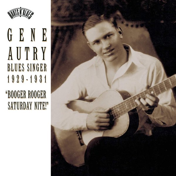 Gene Autry: Blues Singer, 1929-1931