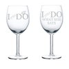 Set of 2 Wine Glasses Funny Anniversary Vow Renewal I STILL Do What She Says (10 oz)