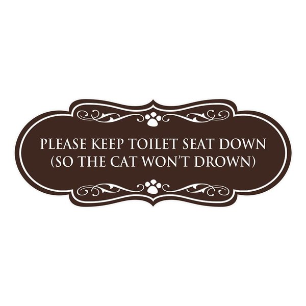Designer Paws, Please Keep Toilet Seat Down (so the cat won't drown) Sign (Dark Brown) - Medium
