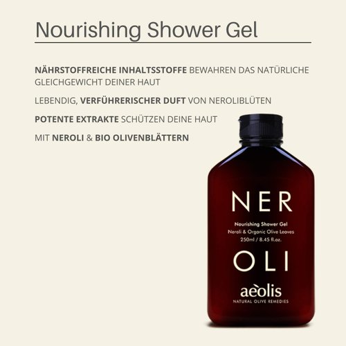 AEOLIS Nourishing Shower Gel with Neroli and Natural Olive Leaves, All-Natural Olive Oil Extract from Greece, Cleanses and Moisturizes, for Men and Women, 9.12 Fl.oz